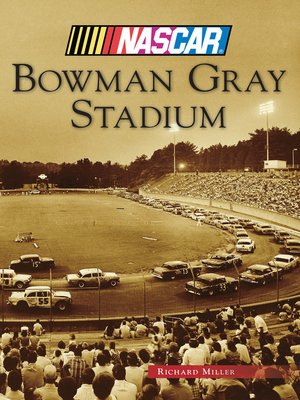 cover image of Bowman Gray Stadium